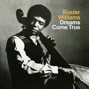 Dreams Come True , Buster Williams