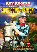 Ridin Down the Canyon & on the Old Spanish Trail , Roy Rogers