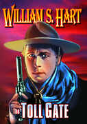 Toll Gate (Silent) , William S. Hart