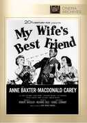 My Wife's Best Friend , Anne Baxter