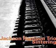 Jackson Harrison Tio: Sintering