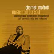 Music From Our Soul , Charnett Moffett