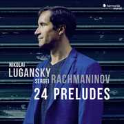 Rachmaninov: 24 Preludes , Nikolai Lugansky