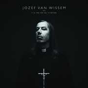 It Is Time for You to Return , Jozef Van Wissem