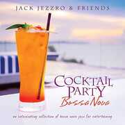 Cocktail Party Bossa Nova , Jack Jezzro