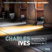 Ives: Symphonies Nos. 3 & 4 