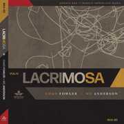 Lacrimosa , Chad Fowler