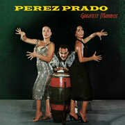 Greatest Mambos , Perez Prado