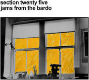 Jams From The Bardo , Section 25