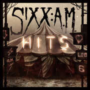 HITS , Sixx:a.M.