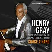 Shake A Hand , Henry Gray