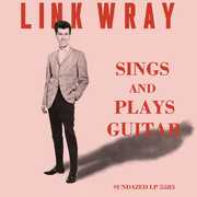 Sings And Plays Guitar , Link Wray