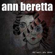 Old Scars, New Blood , Ann Beretta