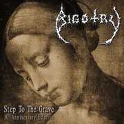 Step To The Grave , Bigotry