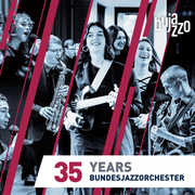 35 Years - Bundesjazzorchester , BuJazzO