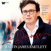La Danse , Martin James Bartlett