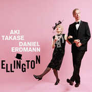 Ellington , Aki Takase & Daniel Erdmann