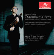 Ysaye: Transformations , Max Tan