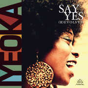 Say Yes (R)evolved , Iyeoka