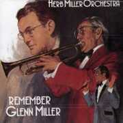 Remember Glenn Miller , Herb Miller