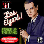 Strike Up the Band - The Wally Heider Recordings , Les Elgart