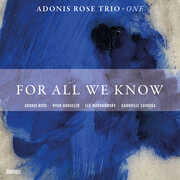 For All We Know , Adonis Rose