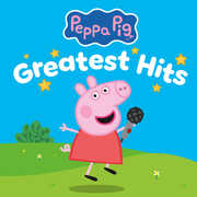 Peppa Pig Greatest Hits , Peppa Pig