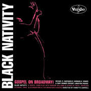 Black Nativity: Gospel On Broadway , Broadway Cast Recording