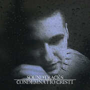 Soundtracks , Condemnatio Cristi
