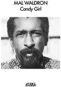 Candy Girl , Mal Waldron