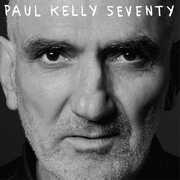 Seventy , Paul Kelly