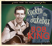 Rockin' the Jukebox , Bob King