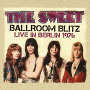 Ballroom Blitz: Live in Berlin 1976 , Sweet