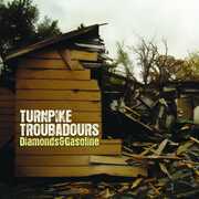Diamonds And Gasoline , Turnpike Troubadours