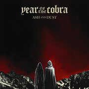 Ash And Dust , Year of the Cobra