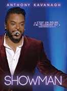 Anthony Kavanagh: Showman [Import] 