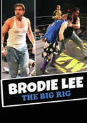 Brodie Lee: The Big Rig
