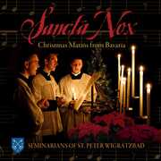 Santa Nox: Christmas Matins from Bavaria , Seminarians of st Peter Wigratzbad