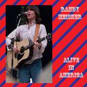 Alive In America , Randy Meisner