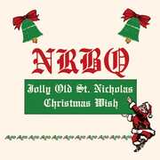 Christmas Wish /  Jolly Old St. Nicholas , NRBQ