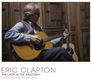 The Lady In The Balcony: Lockdown Sessions , Eric Clapton
