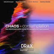 Chaos + Contemplation , Drax