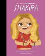 Shakira: Little People, BIG DREAMS , Isabel Sanchez Vegara