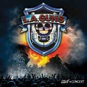 Live In Concert , L.A. Guns