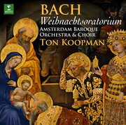 Bach: Weihnachtsoratorium , Ton Koopman