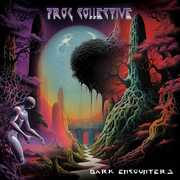 Dark Encounters , The Prog Collective