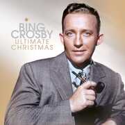 Ultimate Christmas , Bing Crosby