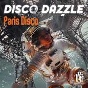 Paris Disco , Disco Dazzle