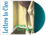 Aurora Gory Alice , Letters to Cleo