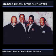 Harold Melvin & The Blue Notes' Greatest Hits & Christmas Classics , Harold Melvin & the Blue Notes